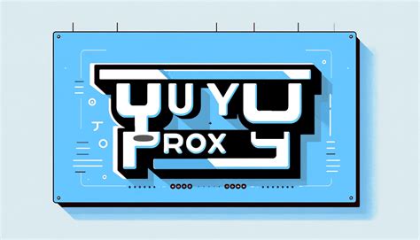 yuyu proxy youtube|What is Yuyu Proxy and How to Use [With Free Alternatives].